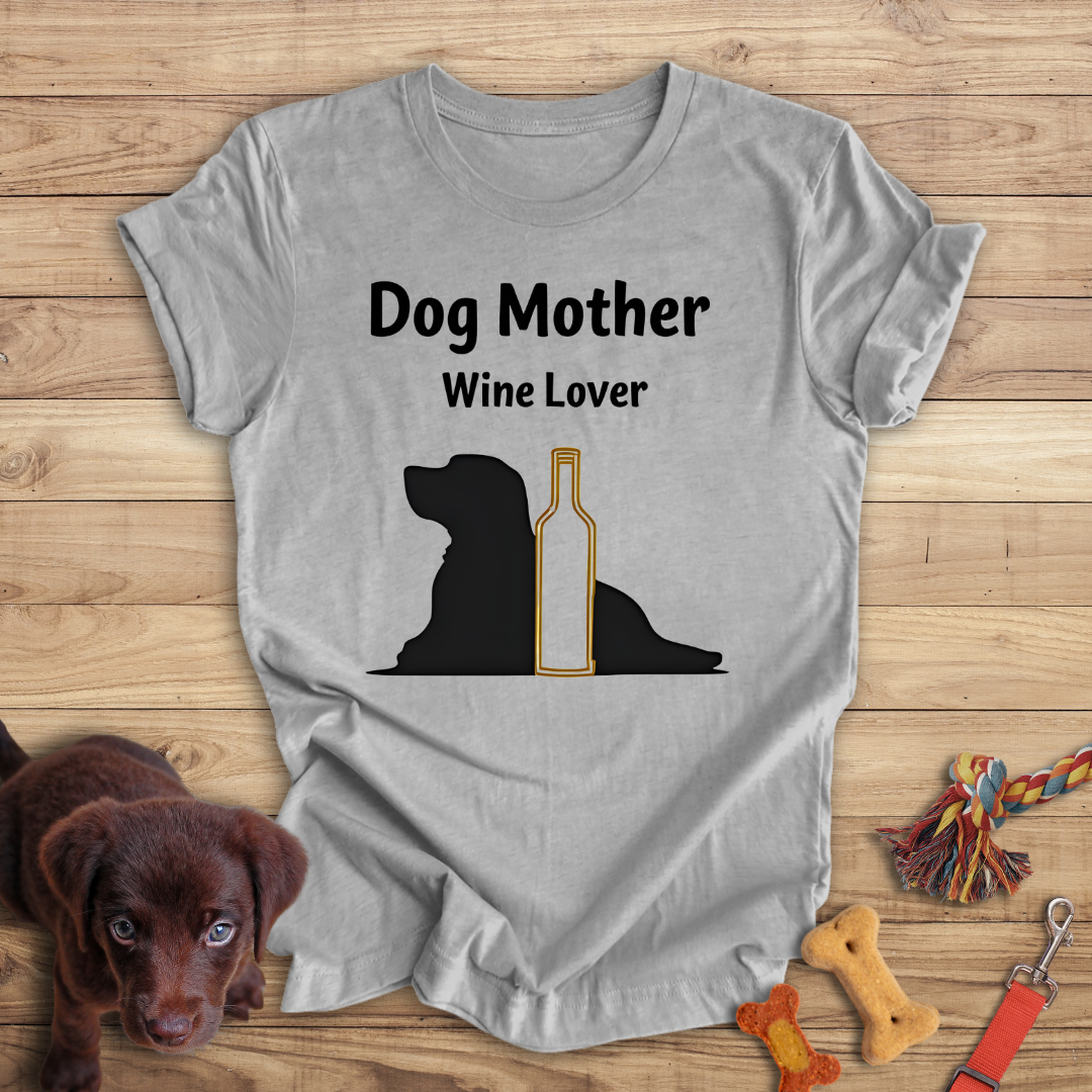 Dog Mother, Wine Lover