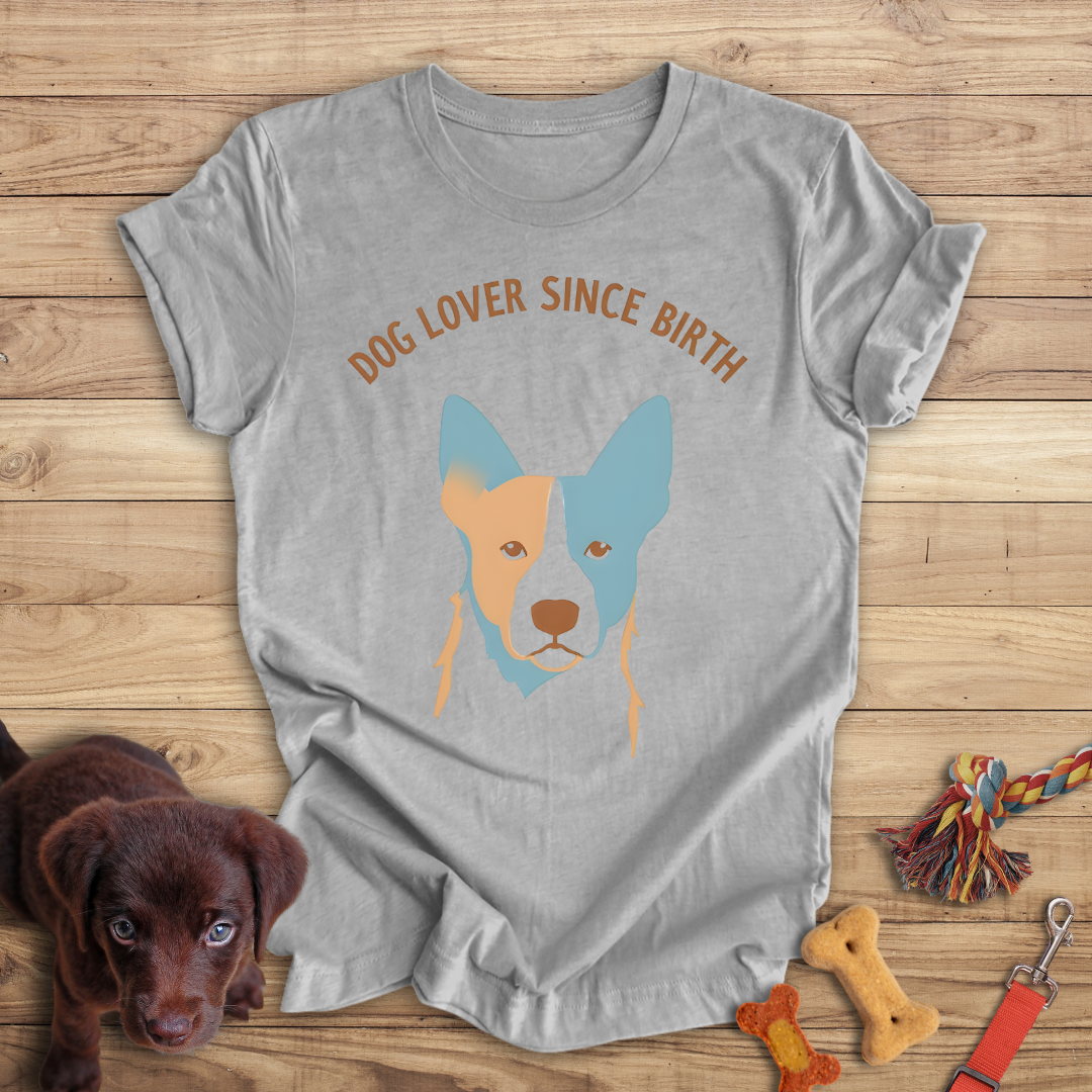 Dog Lover Since Birth