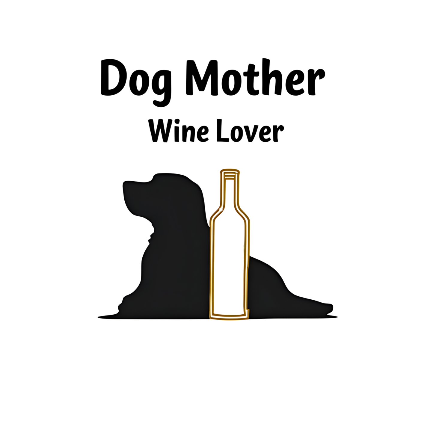Dog Mother, Wine Lover