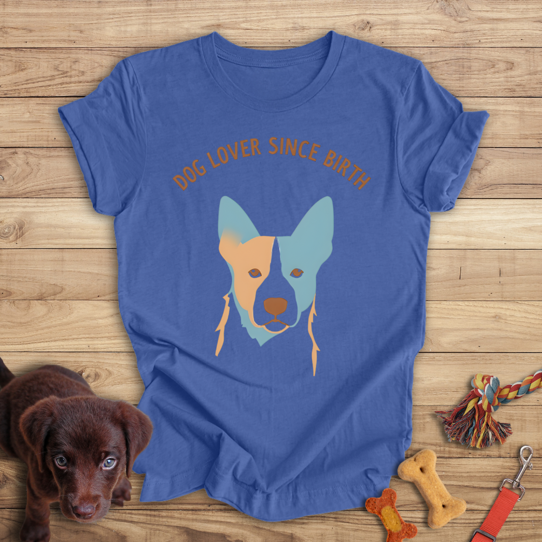 Dog Lover Since Birth