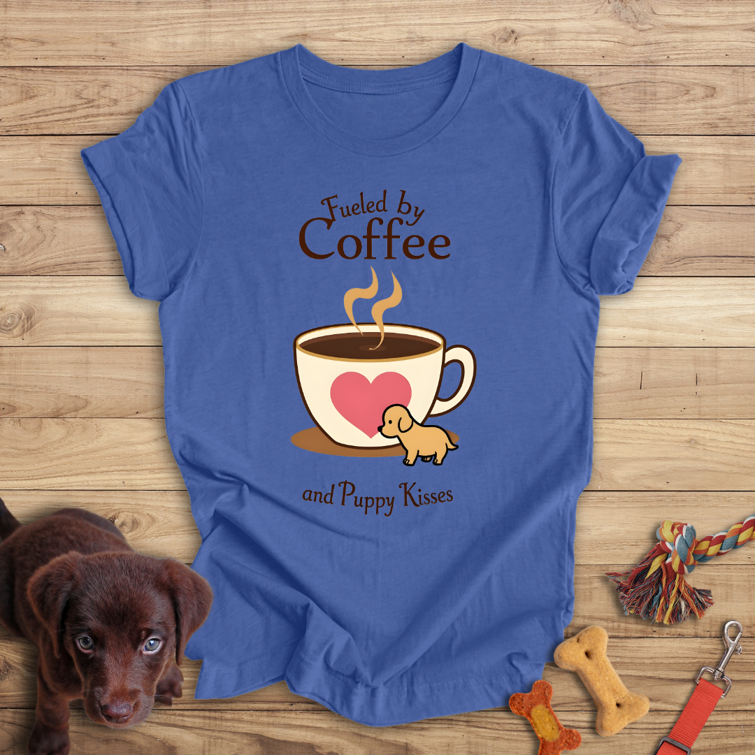 Fueled by Coffee and Puppy Kisses