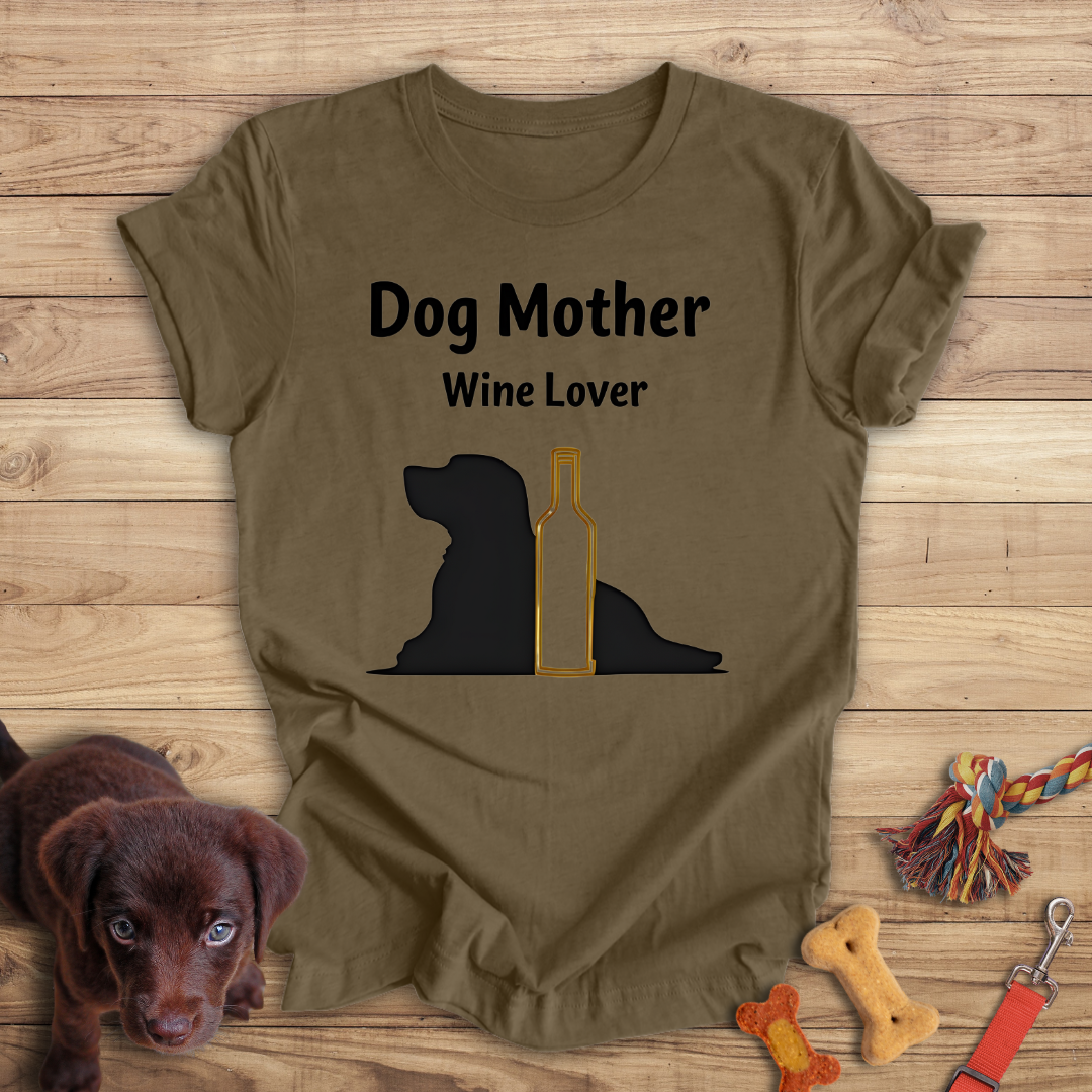 Dog Mother, Wine Lover