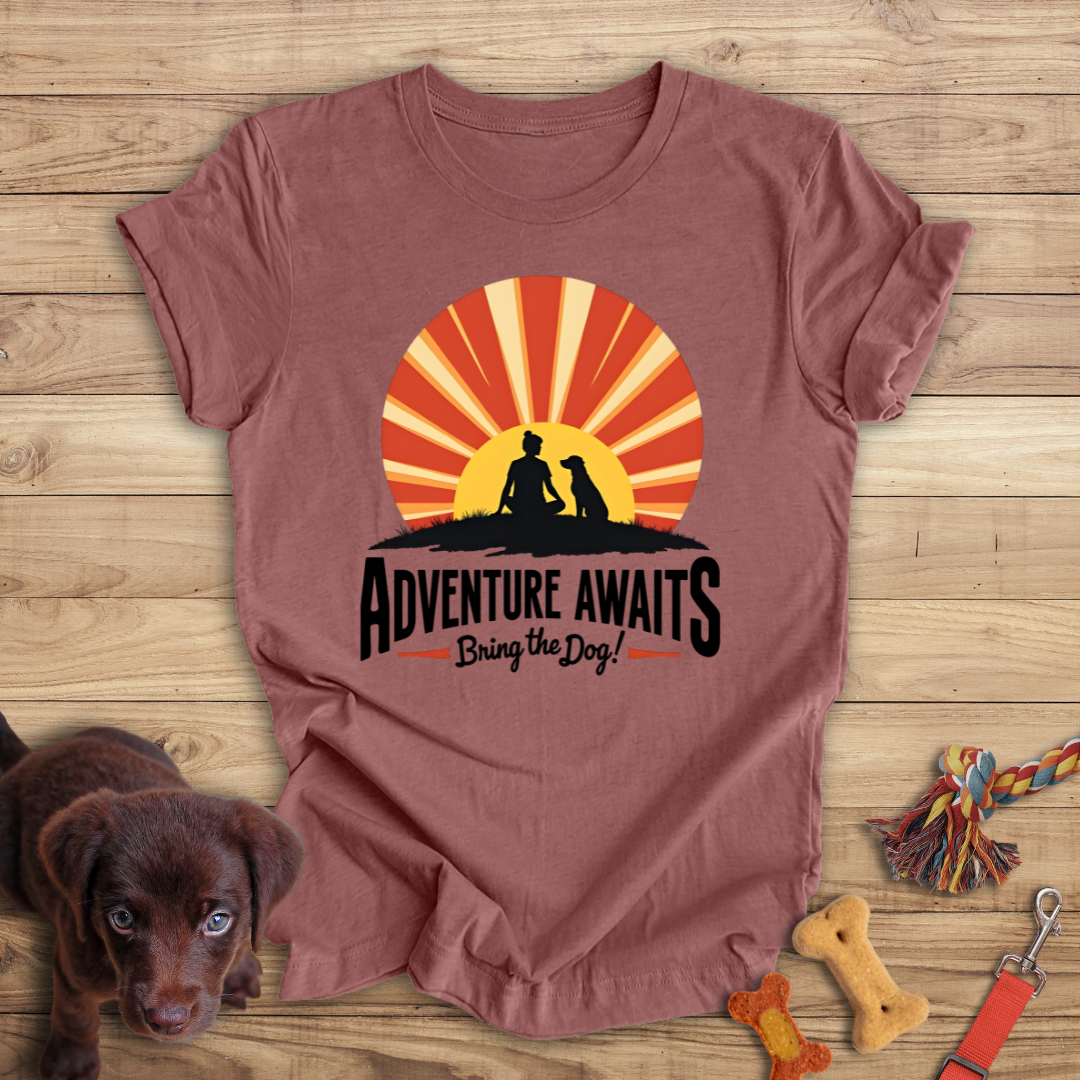 Adventure Awaits Bring the Dog!