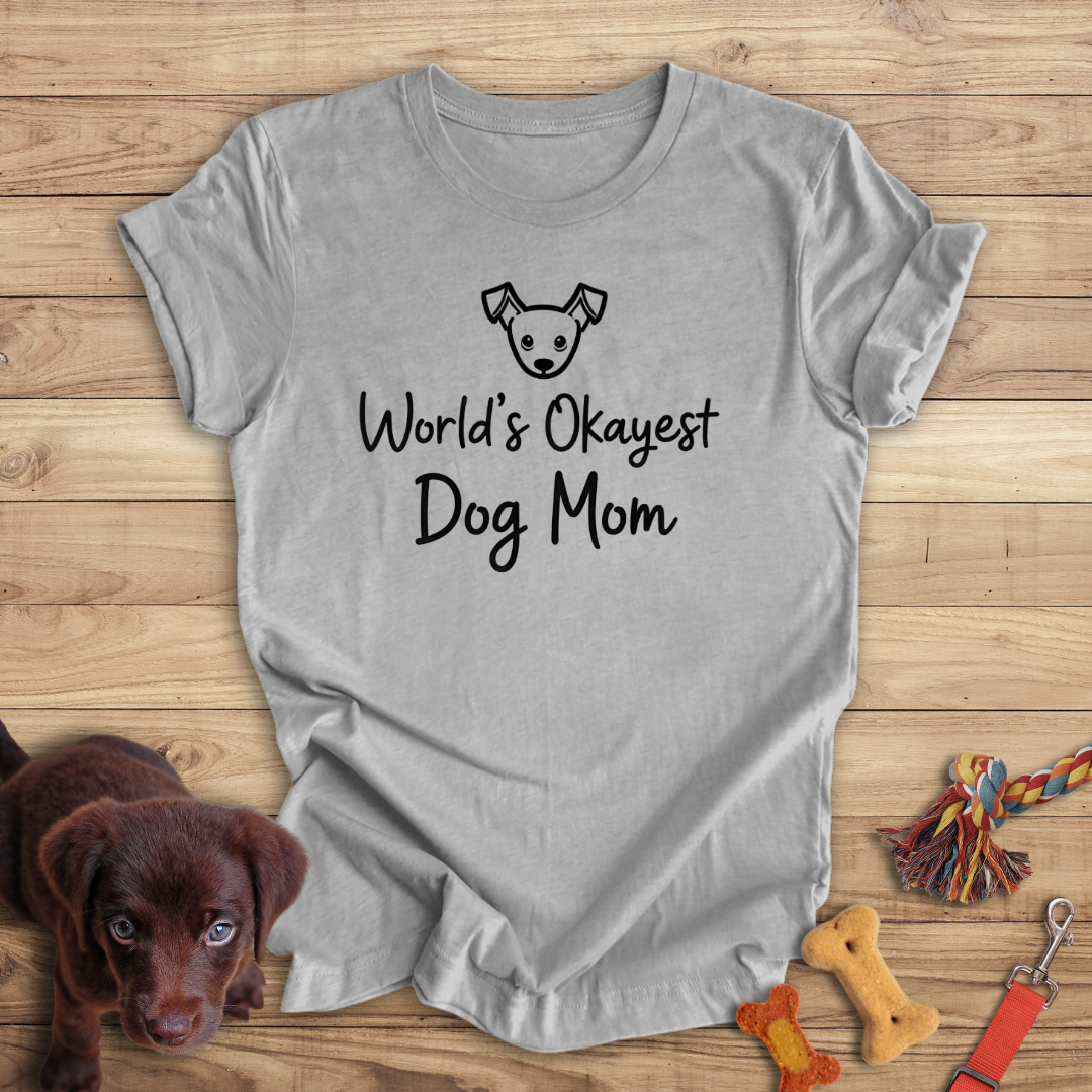 World's Okayest Dog Mom