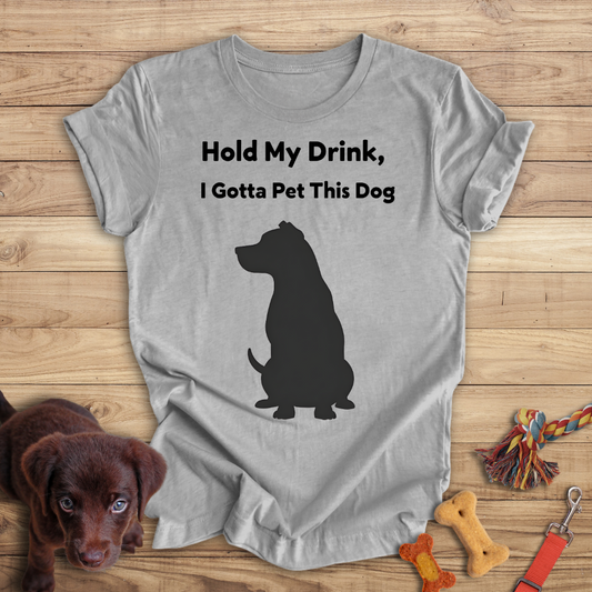 Hold My Drink, I Gotta Pet This Dog