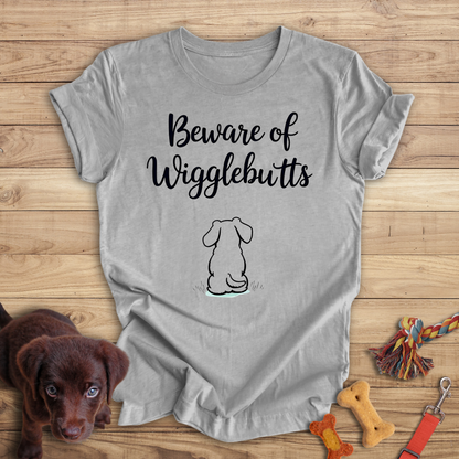 Beware of Wigglebutts