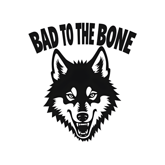 Bad to the Bone