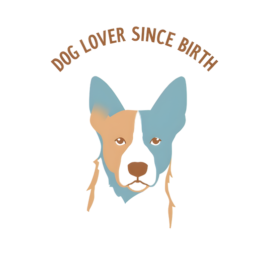 Dog Lover Since Birth