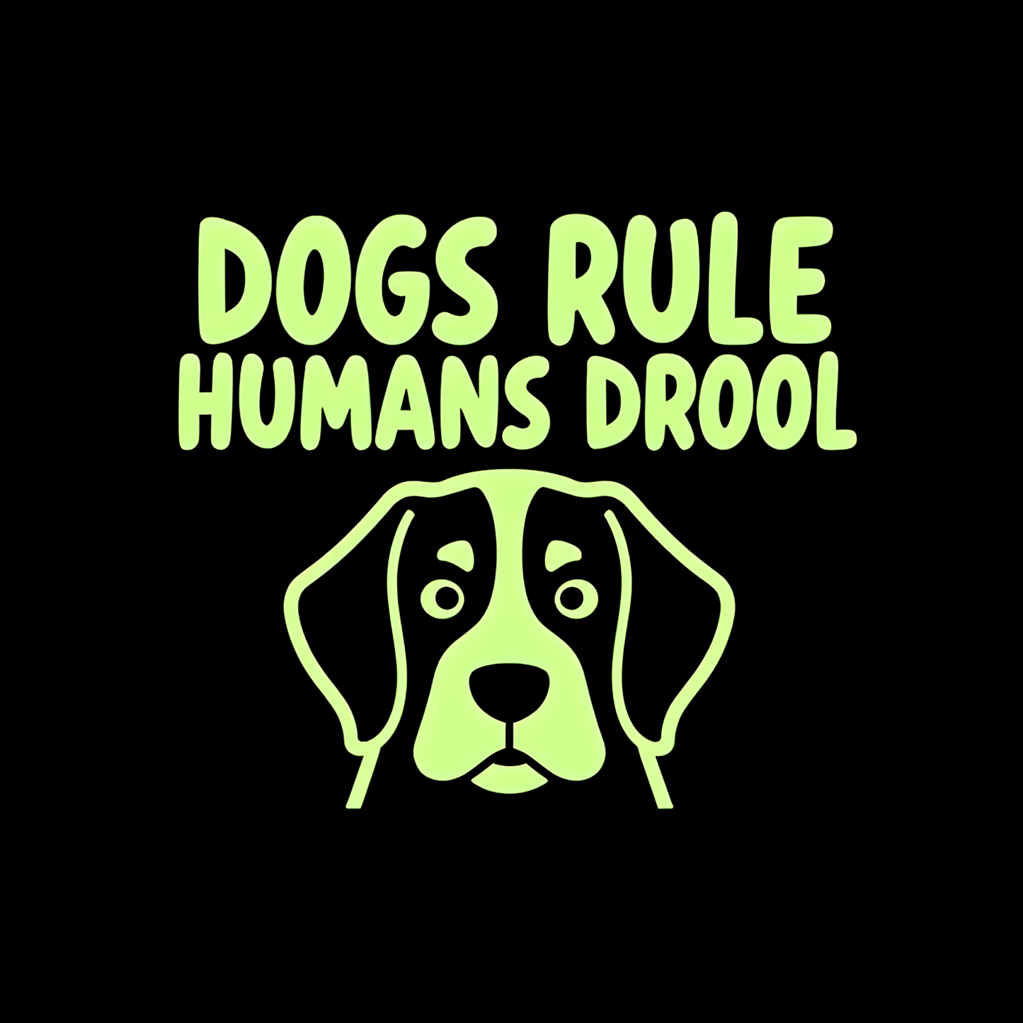 Dogs Rule, Humans Drool