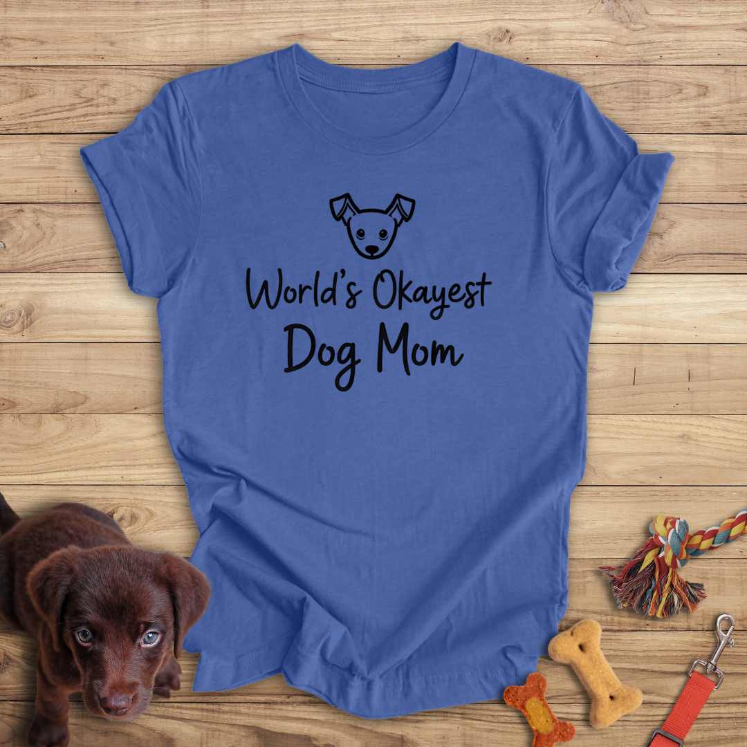 World's Okayest Dog Mom