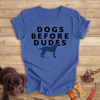 Dogs Before Dudes