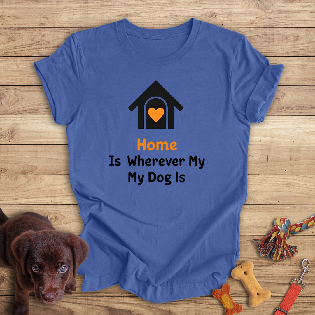Home Is Wherever My Dog Is