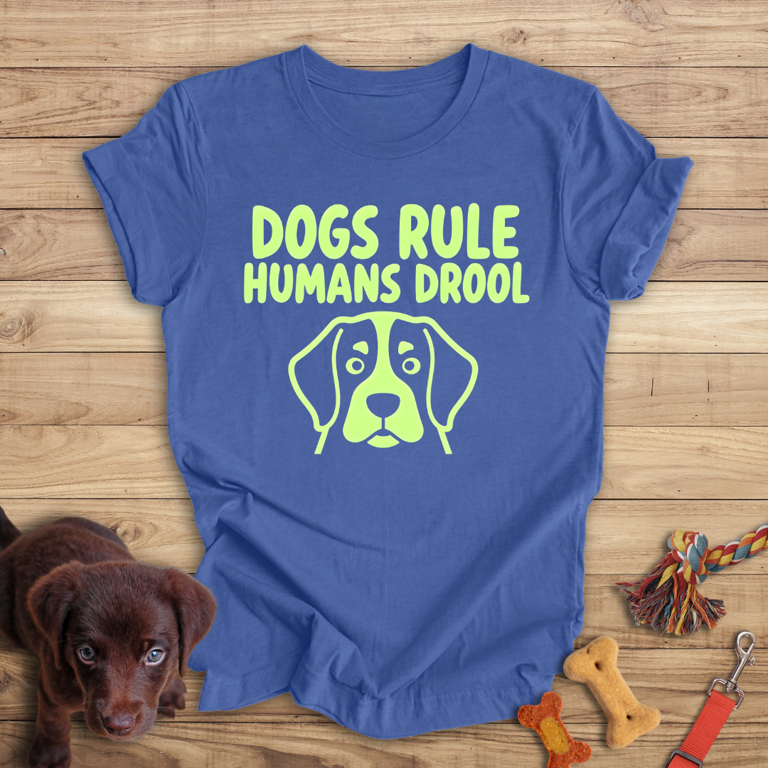 Dogs Rule, Humans Drool