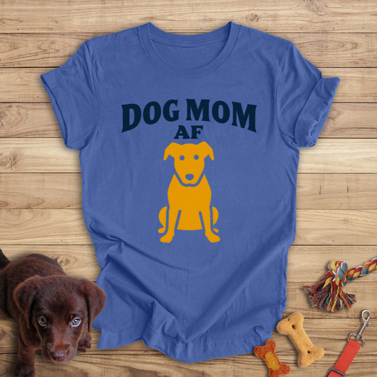 Dog Mom AF