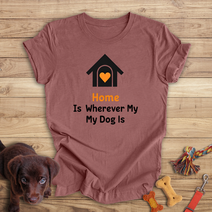 Home Is Wherever My Dog Is