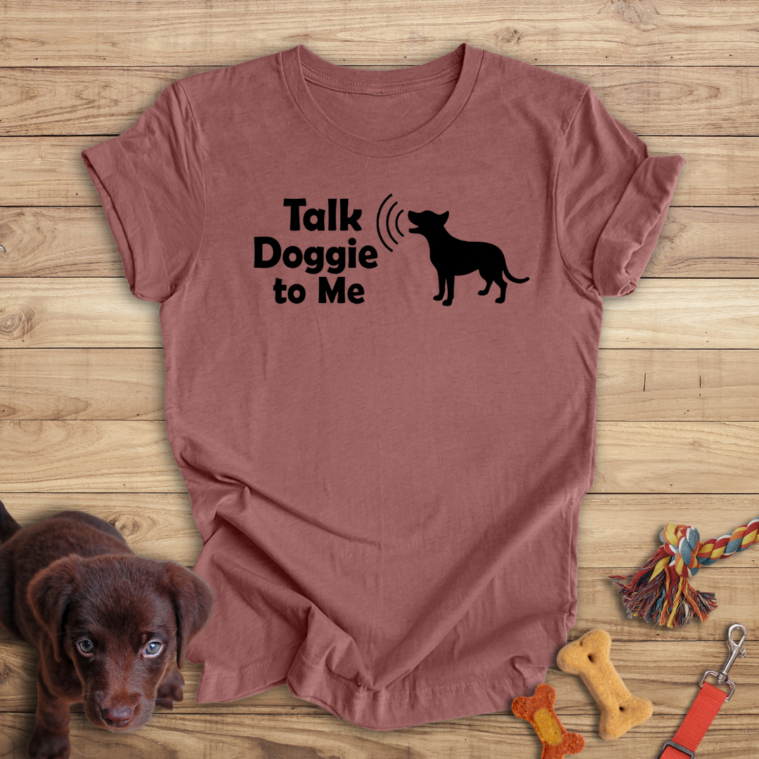 Talk Doggie to Me