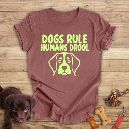 Dogs Rule, Humans Drool
