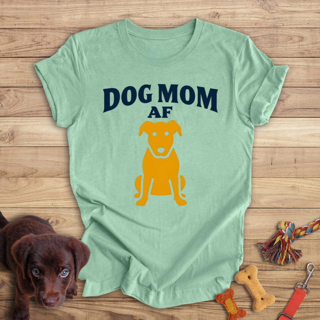 Dog Mom AF