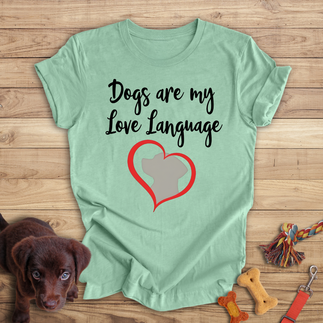 Dogs are my Love Language