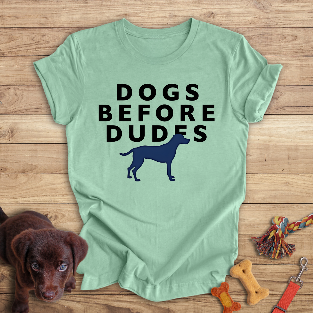 Dogs Before Dudes