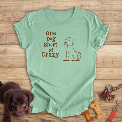 One Dog Short of Crazy