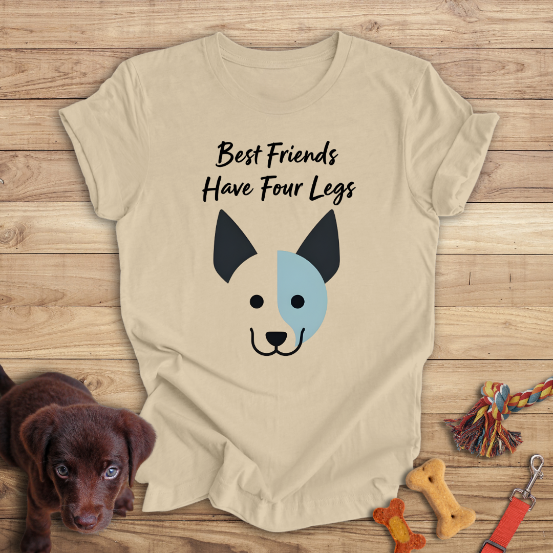 Best Friends Have Four Legs