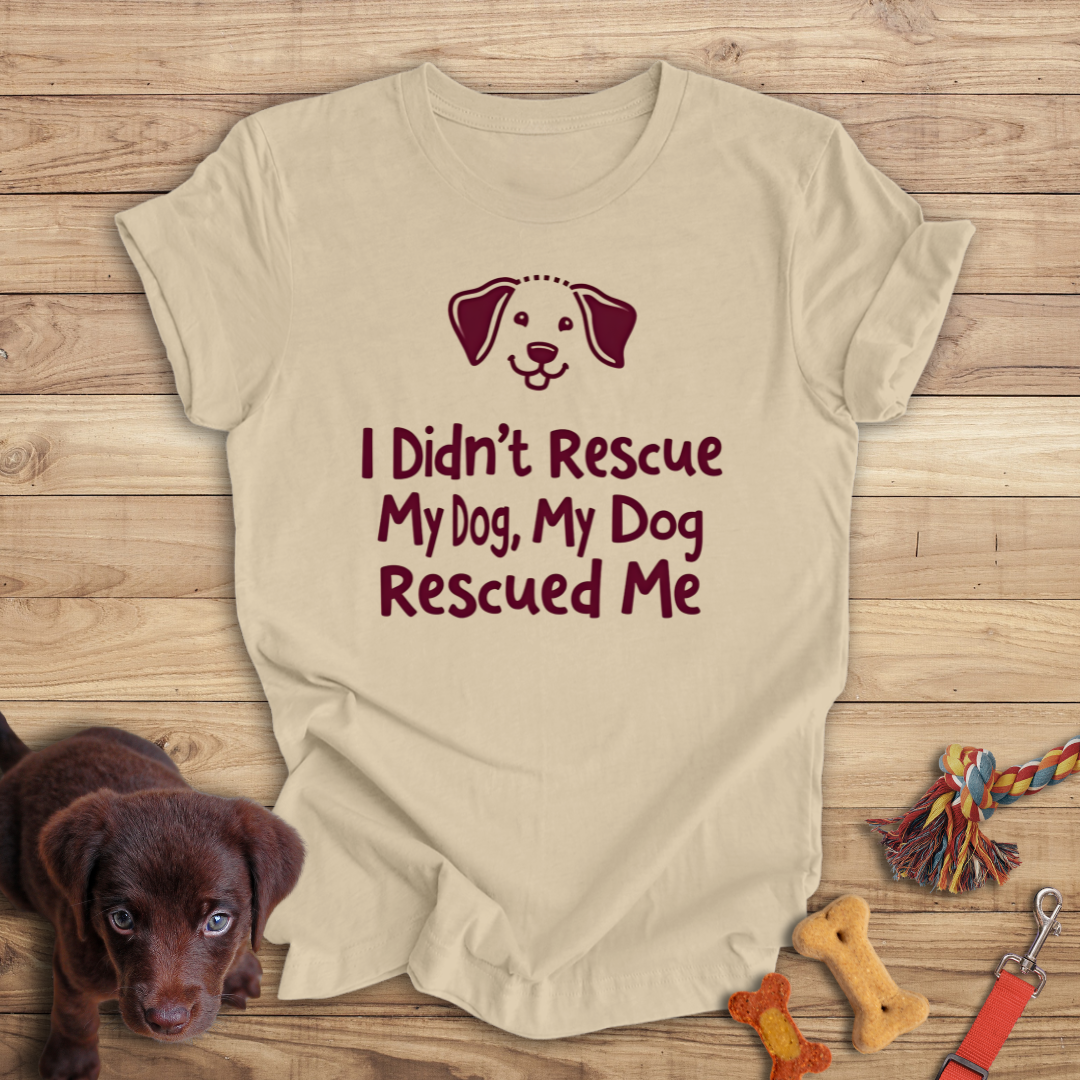 I Didn't Rescue My Dog, My Dog Rescued Me