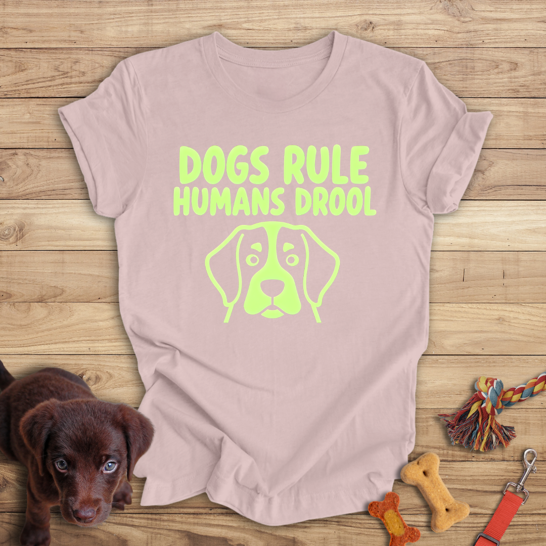 Dogs Rule, Humans Drool