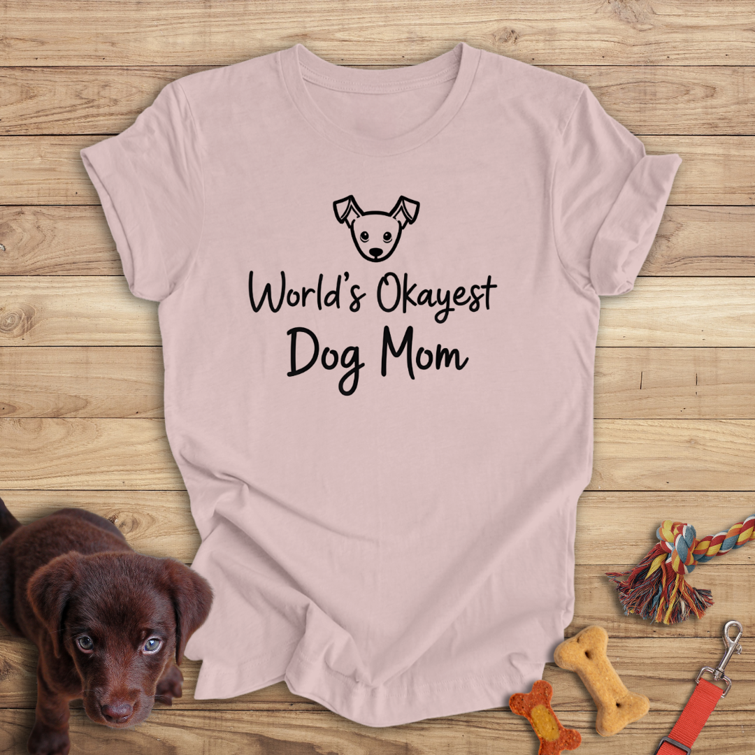 World's Okayest Dog Mom