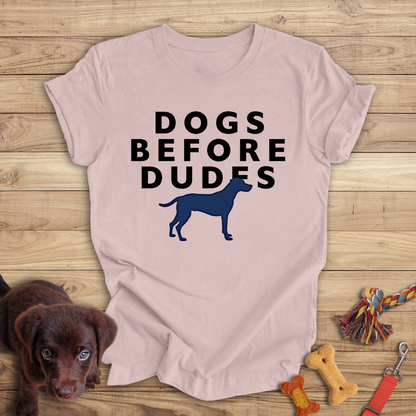 Dogs Before Dudes