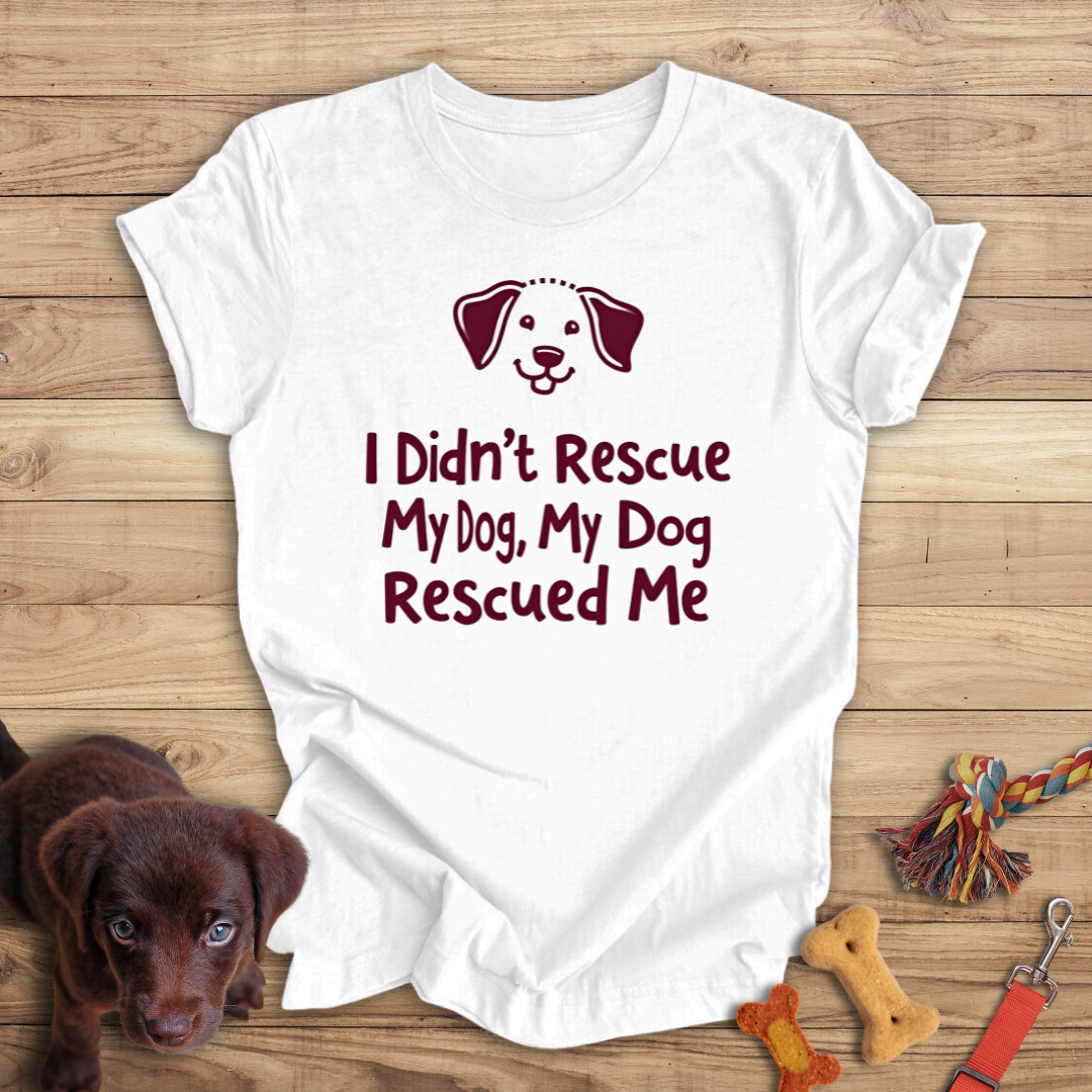I Didn't Rescue My Dog, My Dog Rescued Me