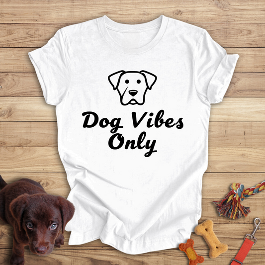 Dog Vibes Only