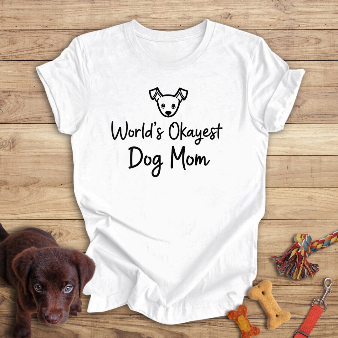 World's Okayest Dog Mom