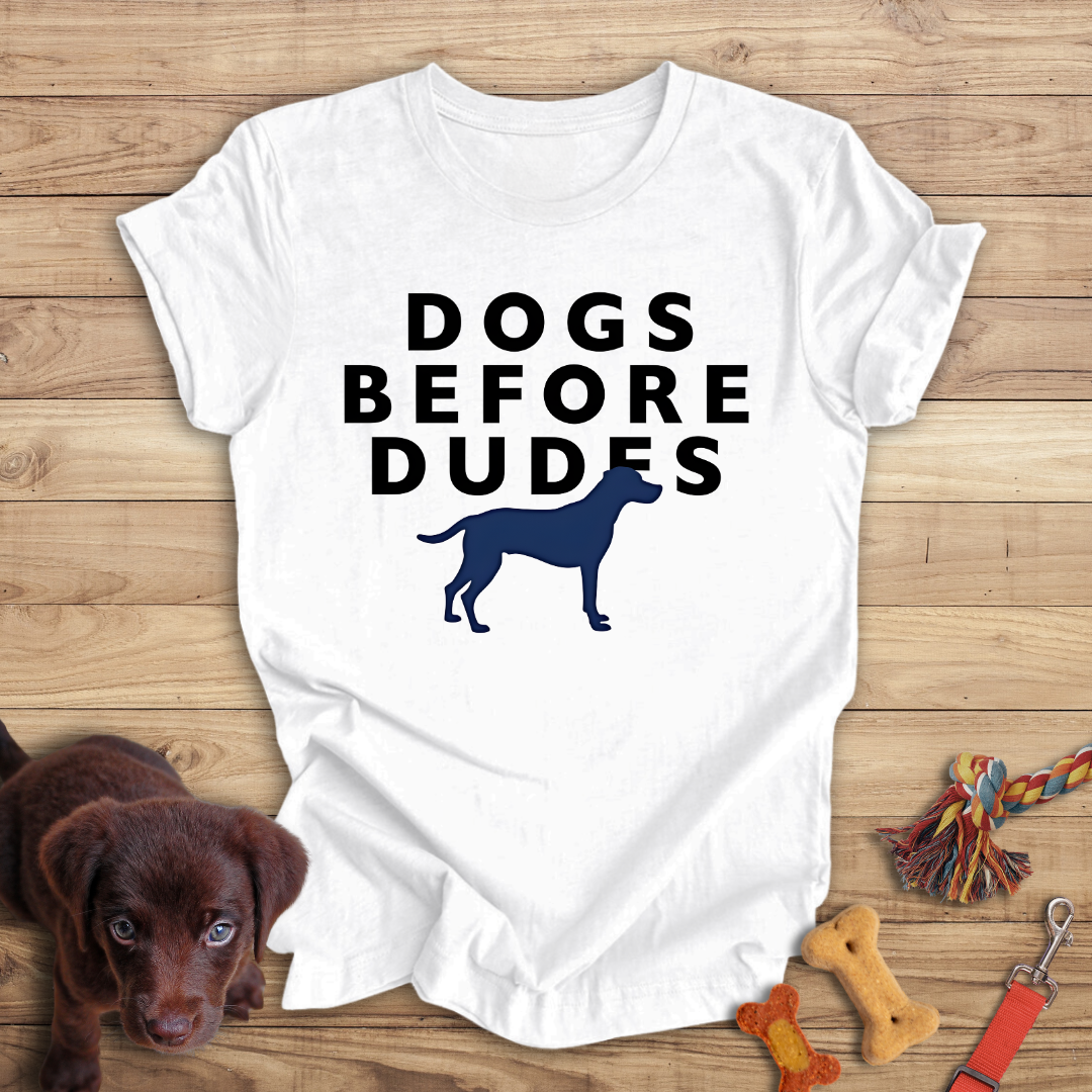 Dogs Before Dudes