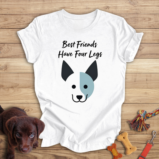 Best Friends Have Four Legs